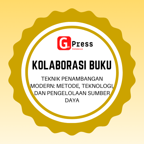 2551 TEKNIK PENAMBANGAN MODERN: Metode, Teknologi, dan Pengelolaan Sumber Daya